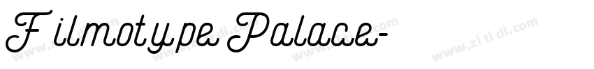 Filmotype Palace字体转换
